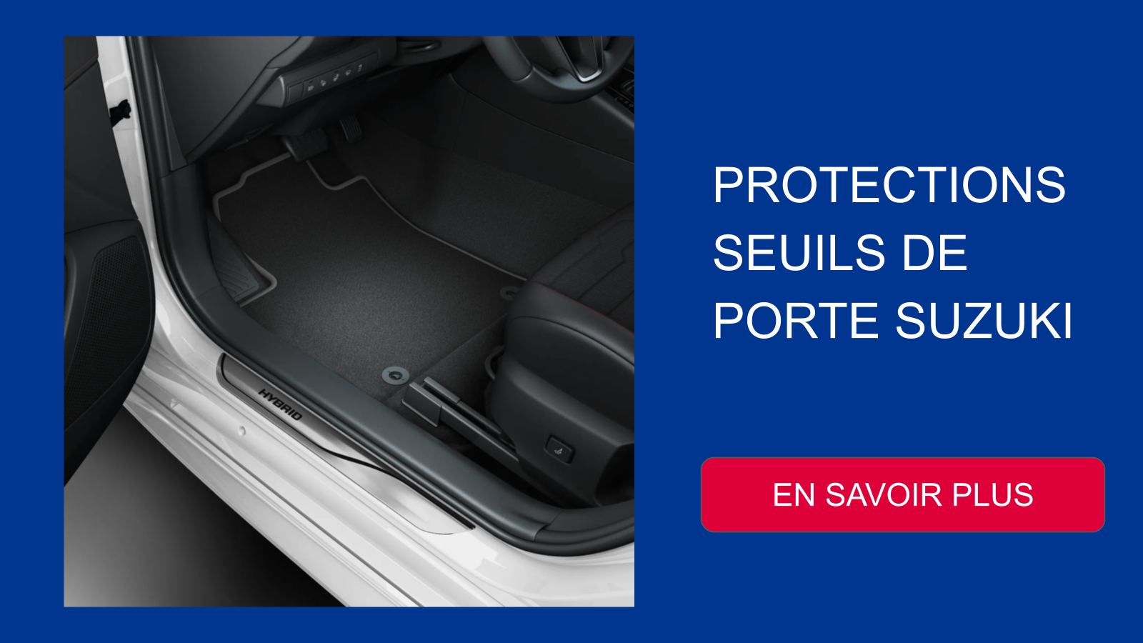 PROTECTIONS SEUILS DE PORTE SUZUKI